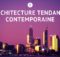Architecture tendance contemporaine